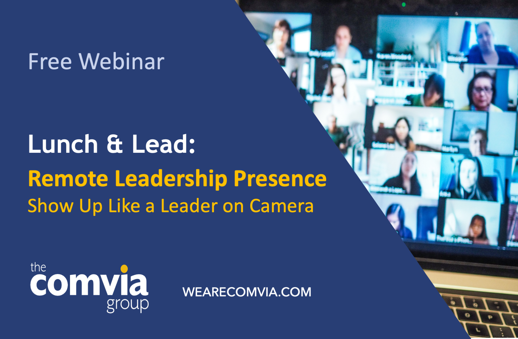 upcoming-lunch-lead-remote-leadership-presence-the-comvia-group